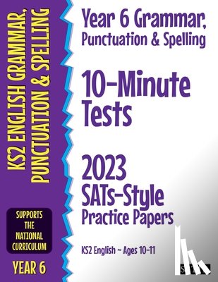 STP Books - Year 6 Grammar, Punctuation & Spelling 10-Minute Tests