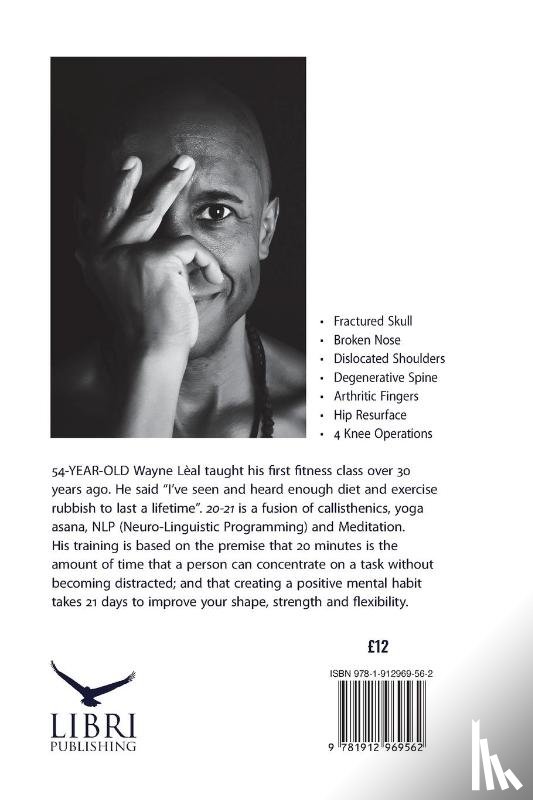 Leal, Wayne - 20-21: Move Your Body, Change Your Mind