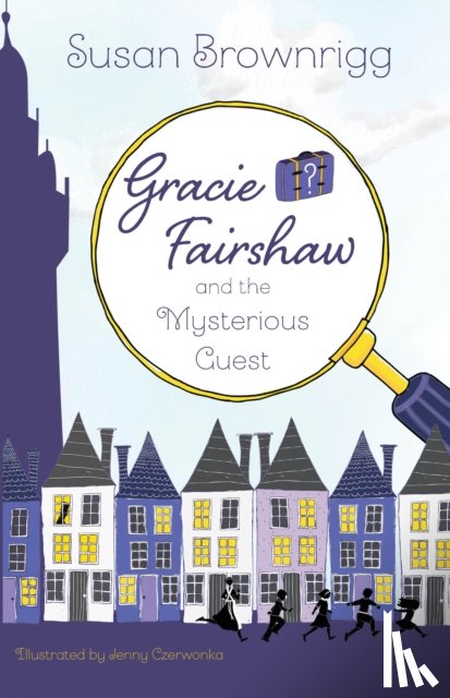 Brownrigg, Susan - Gracie Fairshaw and the Mysterious Guest