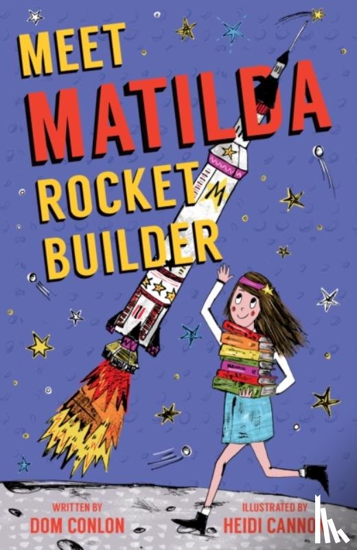 Conlon, Dom - Meet Matilda Rocket Builder