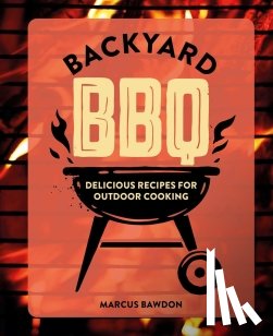 Bawdon, Marcus - Backyard BBQ