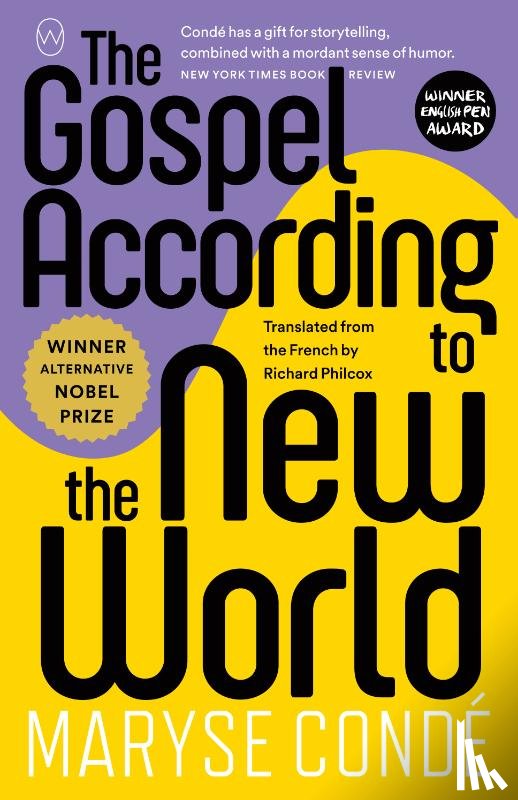 Conde, Maryse - The Gospel According To The New World