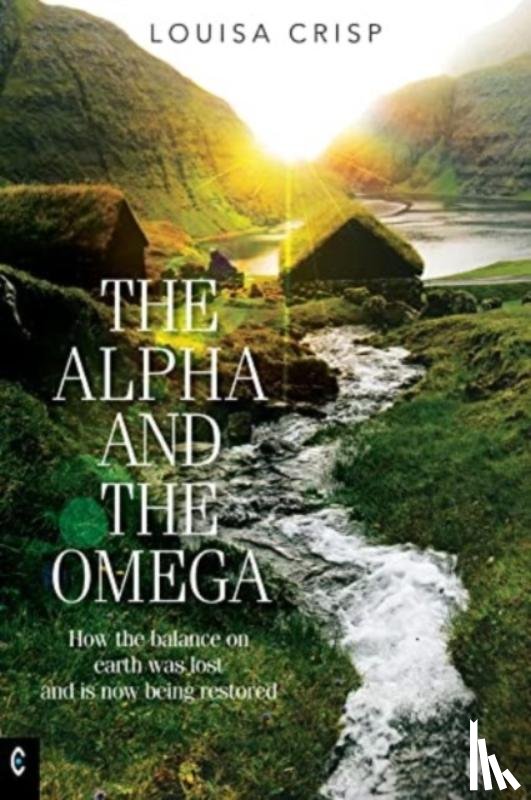 Crisp, Louisa - The Alpha and the Omega