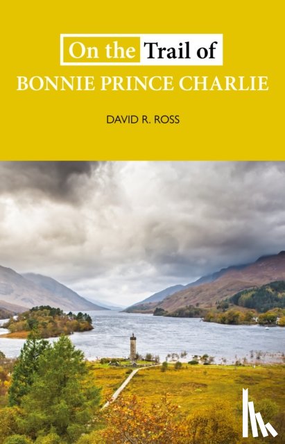 Ross, David R. - On the Trail of Bonnie Prince Charlie