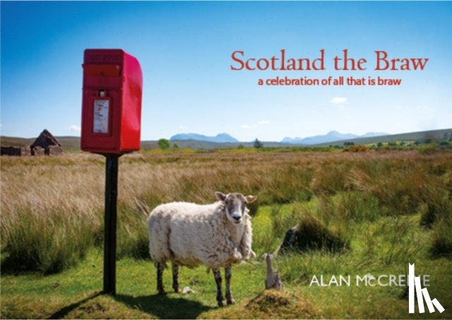  - Scotland the Braw