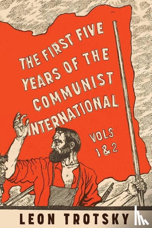 Trotsky, Leon - The First Five Years of the Communist International