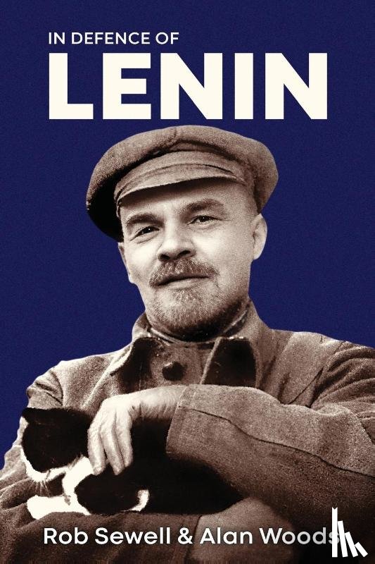 Sewell, Rob, Woods, Alan - In Defence of Lenin