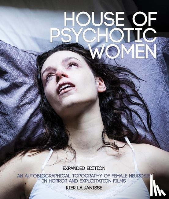 Janisse, Kier-La - House of Psychotic Women