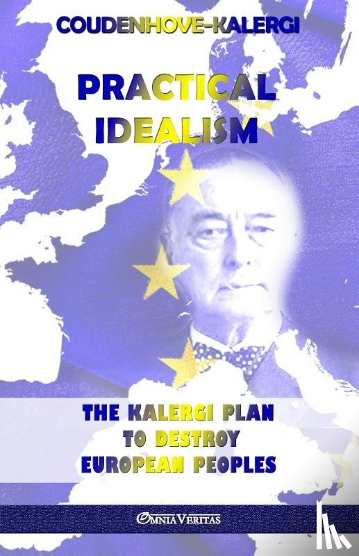 Coudenhove-Kalergi, Richard - Practical Idealism