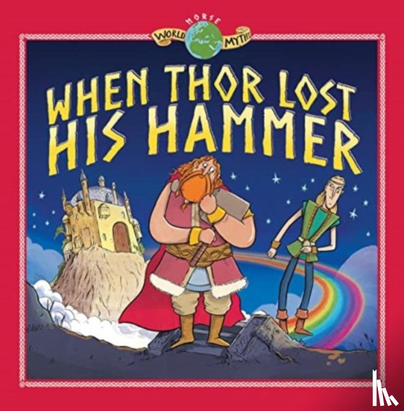 Knight, Tom - When Thor Lost his Hammer