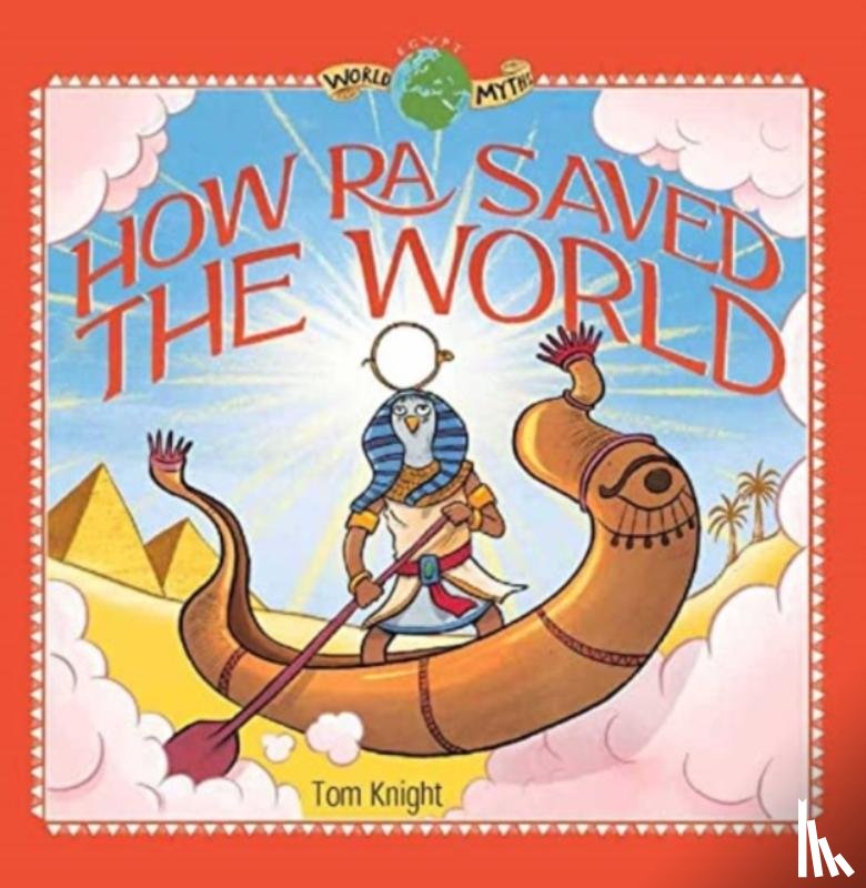 Knight, Tom - How Ra Saved the World