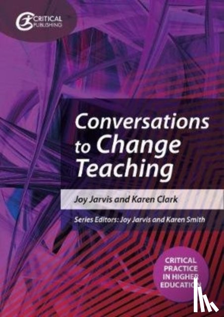 Jarvis, Joy, Clark, Karen - Conversations to Change Teaching