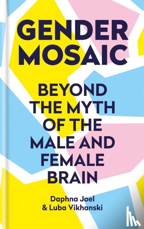 Joel, Prof. Daphna, Vikhanski, Luba - Gender Mosaic
