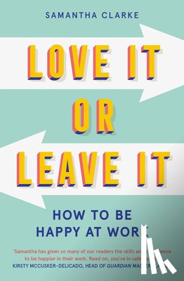 Clarke, Samantha - Love It Or Leave It
