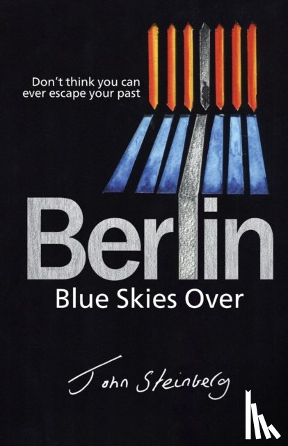 Steinberg, John - Blue Skies Over Berlin
