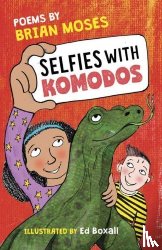 Moses, Brian - Selfies With Komodos