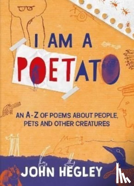Hegley, John - I Am a Poetato