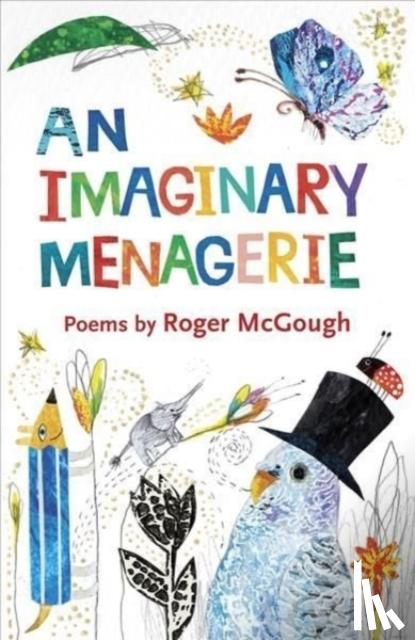 McGough, Roger - An Imaginary Menagerie