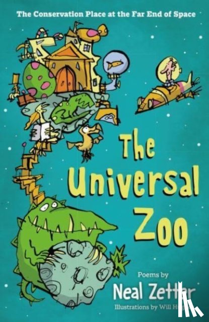 Zetter, Neal - The Universal Zoo