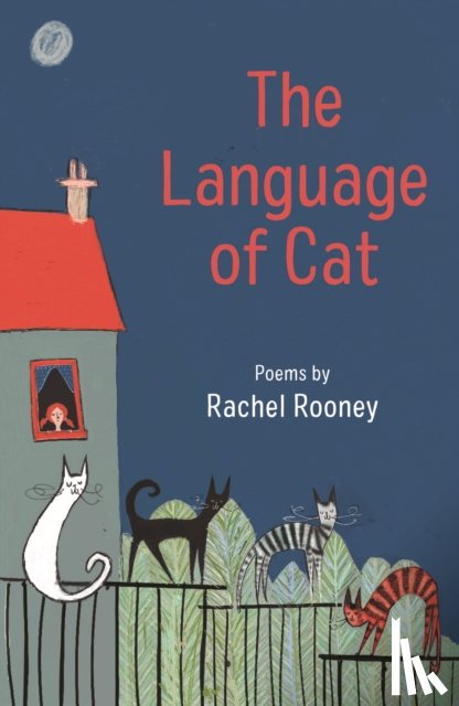 Rooney, Rachel - The Language of Cat