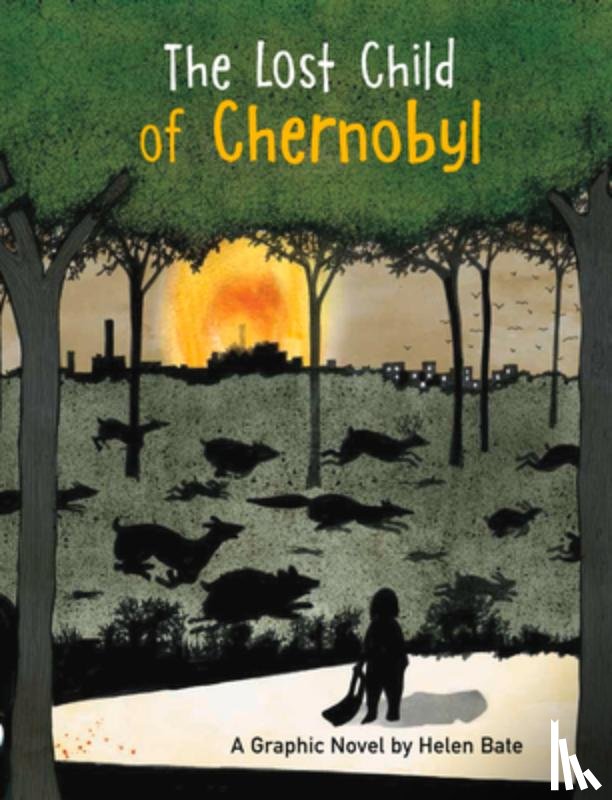 Bate, Helen - The Lost Child of Chernobyl