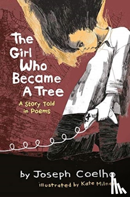 Coelho, Joseph - The Girl Who Became a Tree