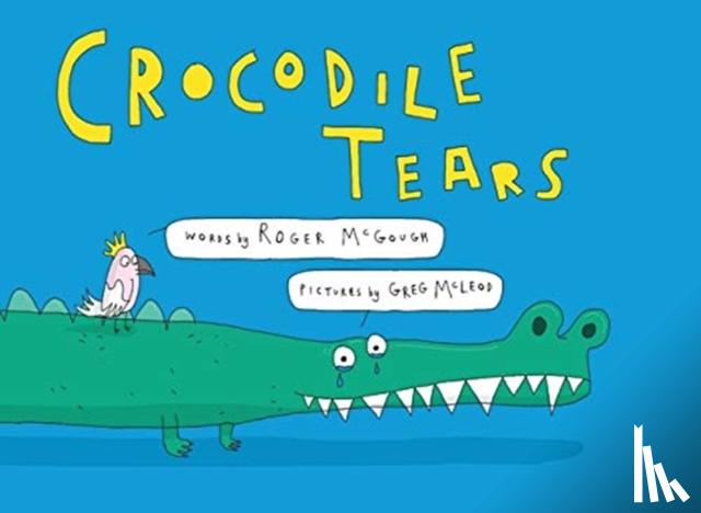 McGough, Roger - Crocodile Tears