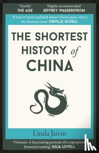 Jaivin, Linda - The Shortest History of China