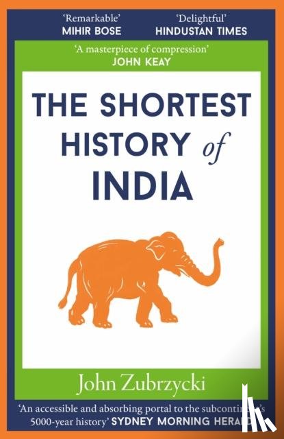 Zubrzycki, John - The Shortest History of India