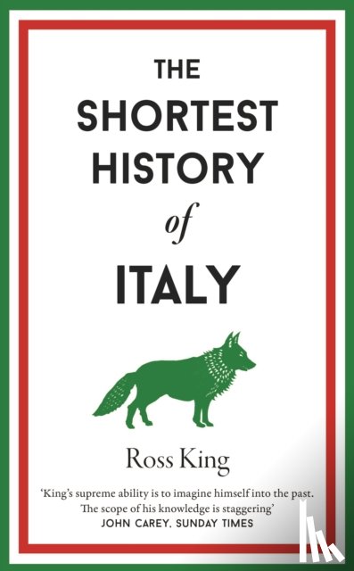 King, Ross - The Shortest History of Italy