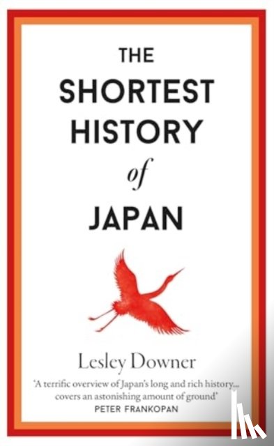 Downer, Lesley - The Shortest History of Japan
