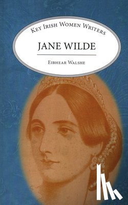 Walshe, Eibhear - Jane Wilde
