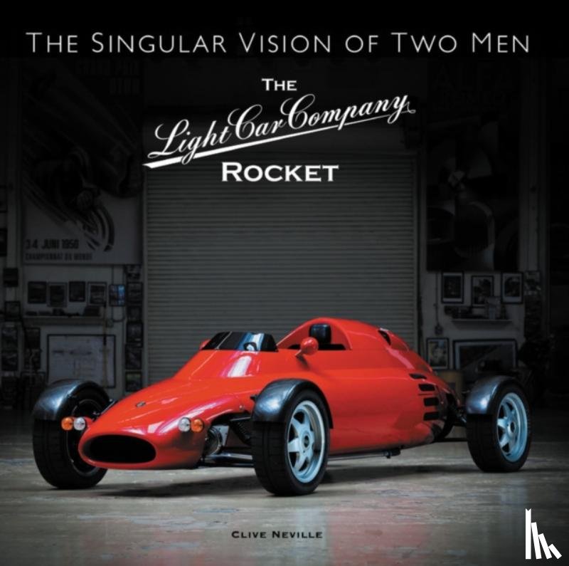 Neville, Clive - The The Light Car Company Rocket