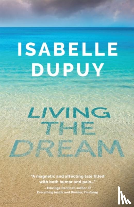 Dupuy, Isabelle - Living the Dream