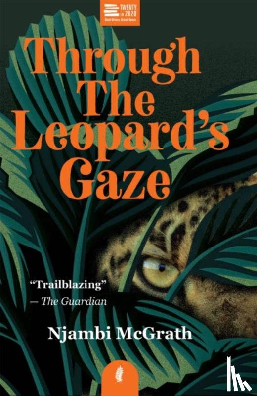 McGrath, Njambi - Through the Leopard's Gaze