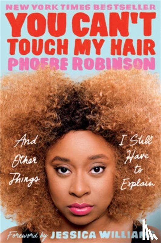 Robinson, Phoebe - You Can't Touch My Hair