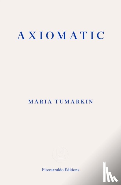 Tumarkin, Maria - Axiomatic