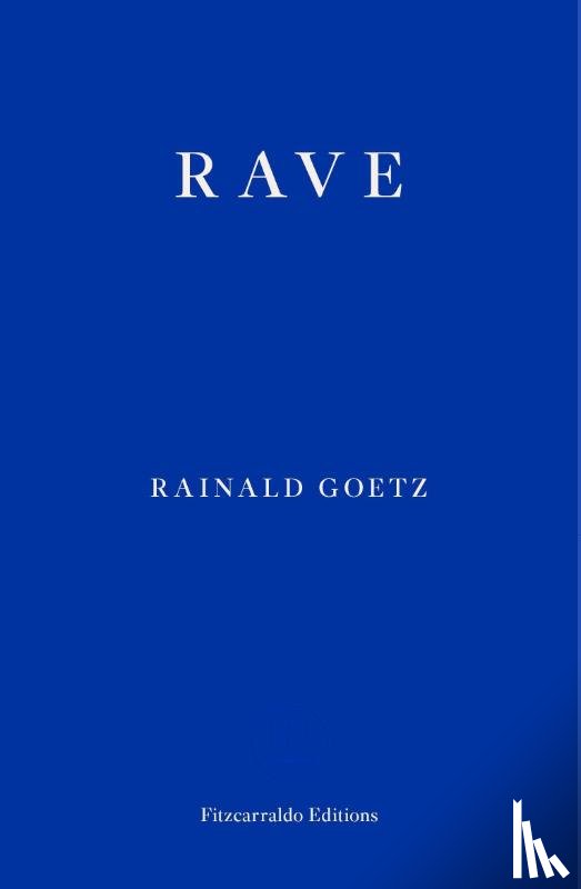 Goetz, Rainald - Rave