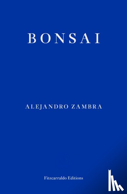 Zambra, Alejandro - Bonsai