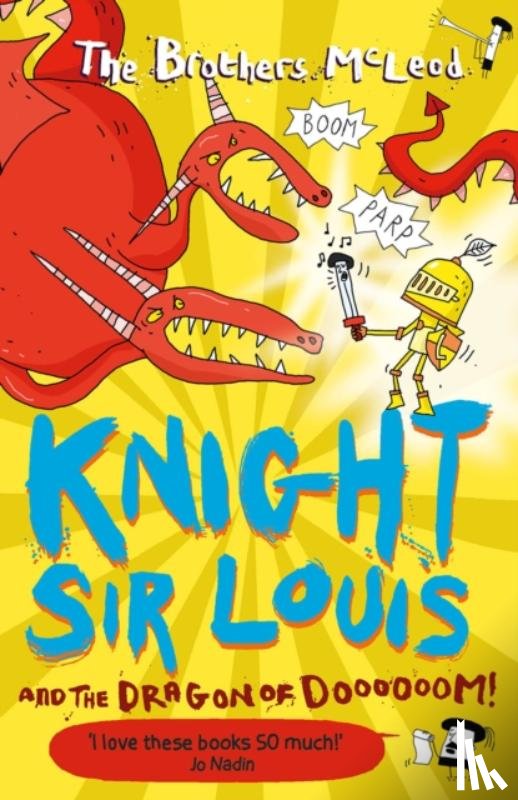 McLeod, The Brothers - Knight Sir Louis and the Dragon of Doooooom!