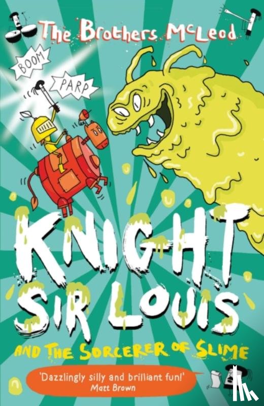 McLeod, The Brothers - Knight Sir Louis and the Sorcerer of Slime