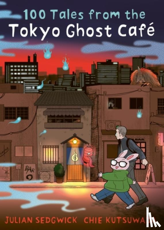 Sedgwick, Julian - 100 Tales from the Tokyo Ghost Cafe