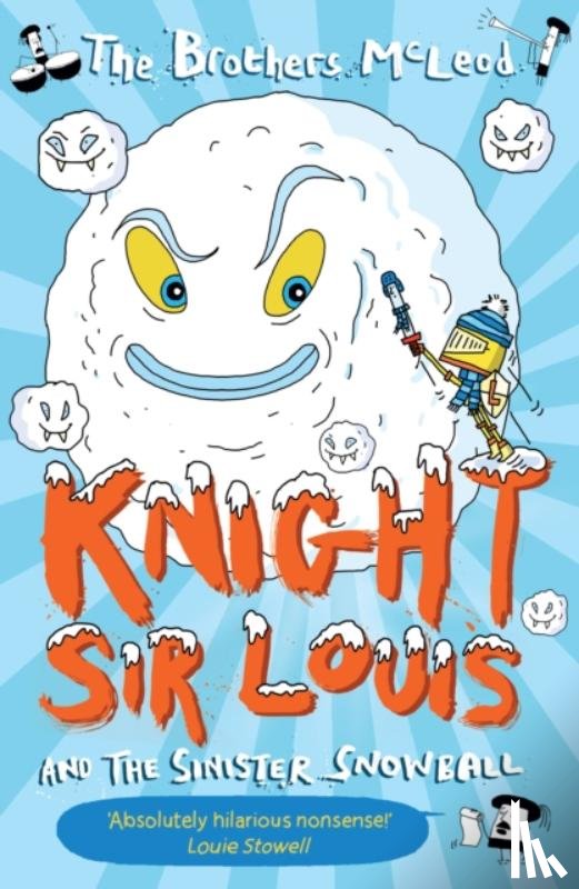 McLeod, The Brothers - Knight Sir Louis and the Sinister Snowball