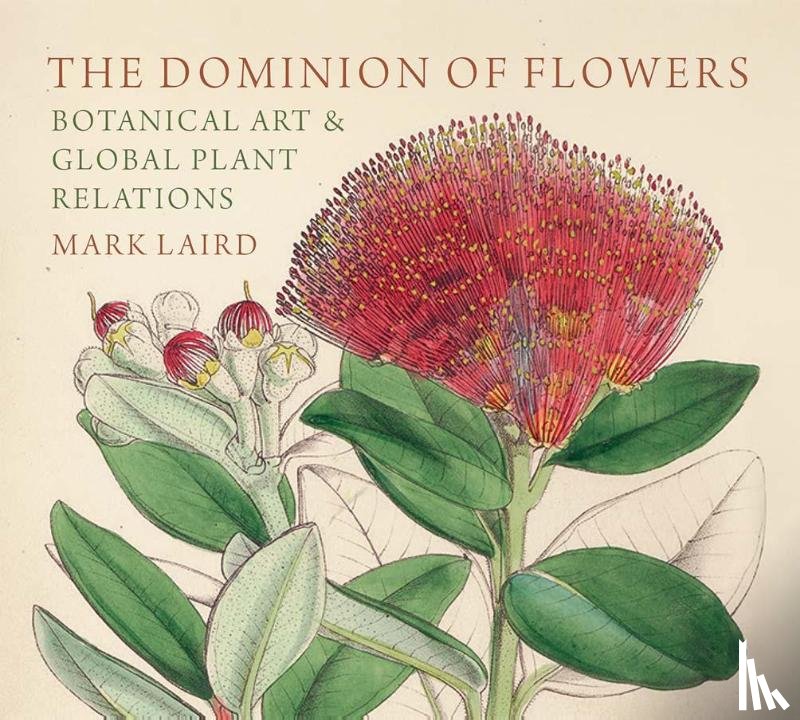 Laird, Mark - The Dominion of Flowers