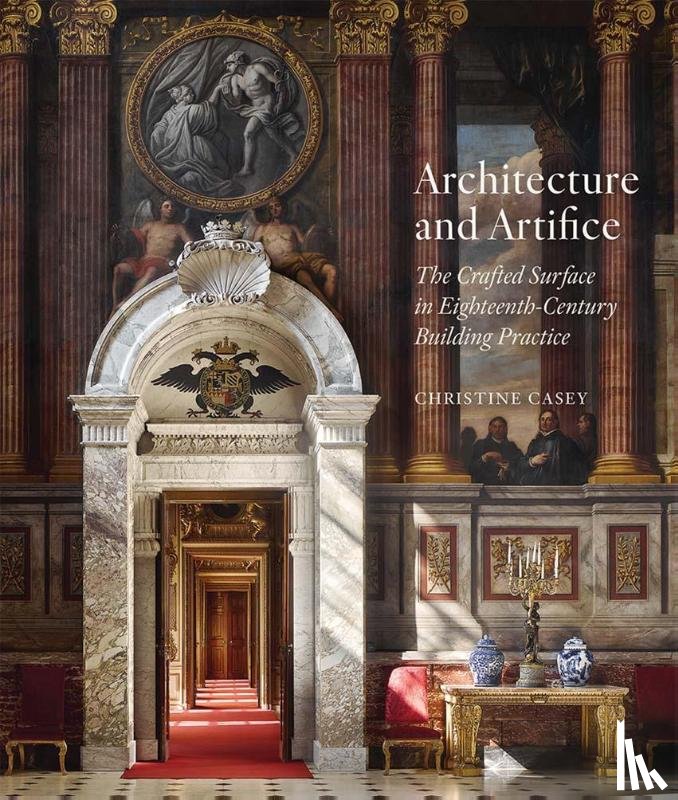 Casey, Christine - Architecture and Artifice