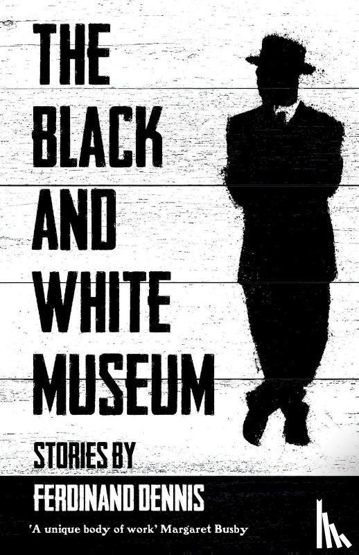 Dennis, Ferdinand - The Black and White Museum