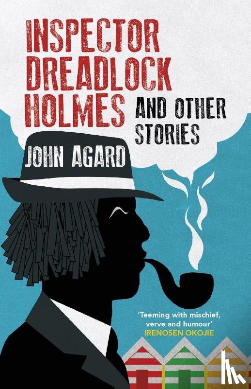 AGARD, JOHN - Inspector Dreadlock Holmes and other stories