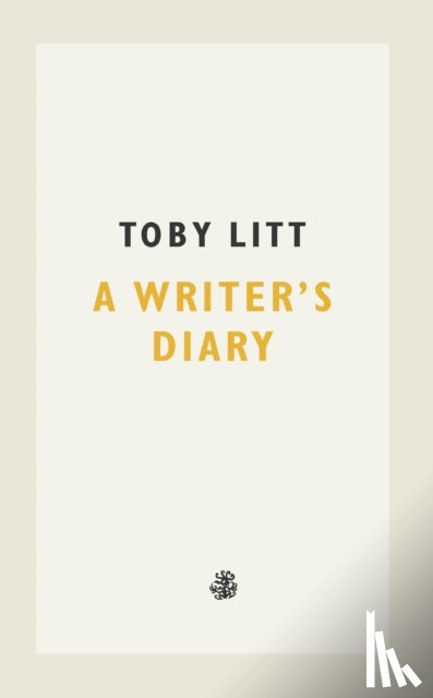 Litt, Toby - A Writer's Diary
