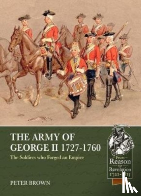 Brown, Peter - The Army of George II 1727-1760