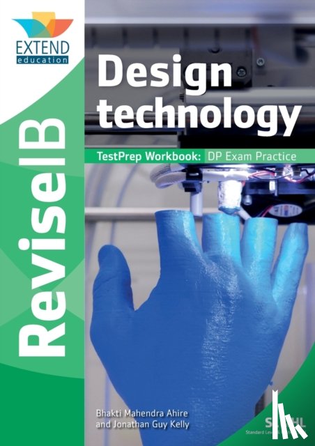 Ahire, Bhakti Mahendra, Kelly, Jonathan Guy - Design Technology